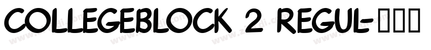 Collegeblock 2 Regul字体转换